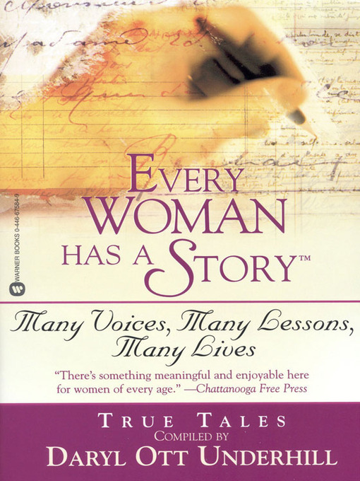 Title details for Every Woman Has a Story by Daryl Ott Underhill - Wait list